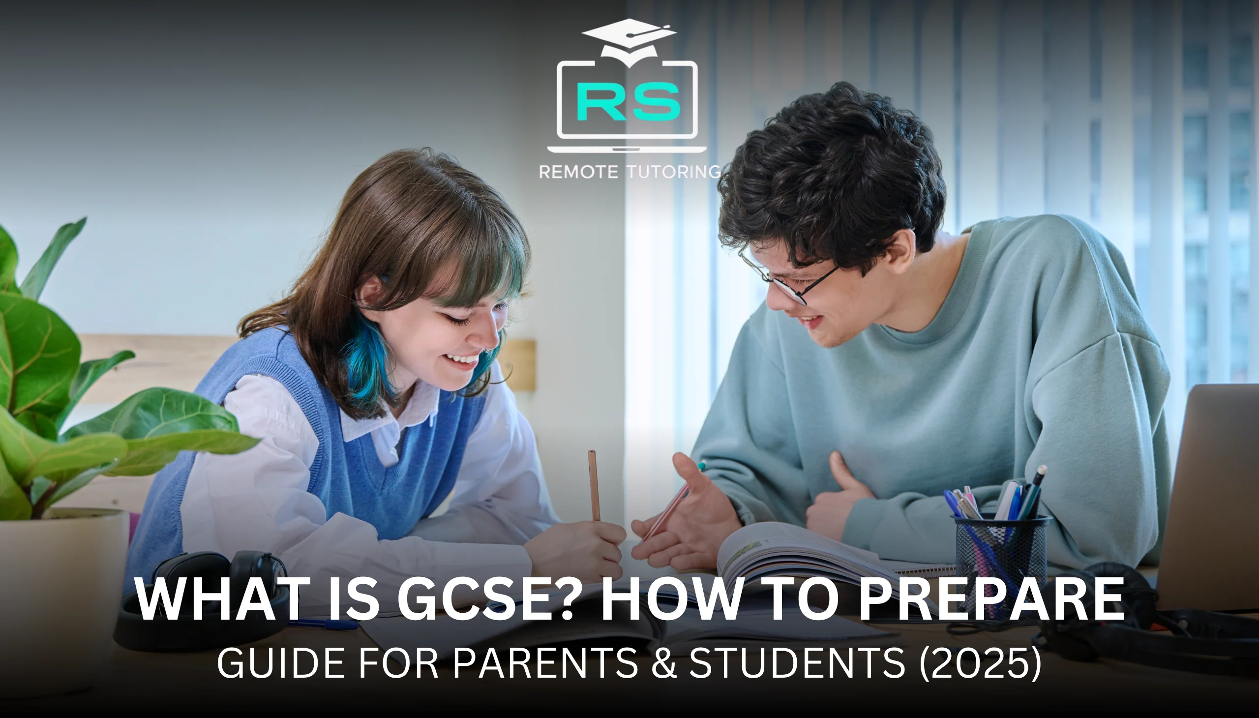 What Is GCSE - How to Prepare for GCSE