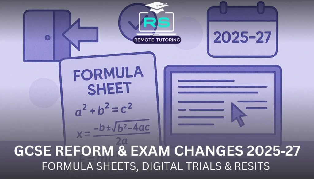 GCSE Reform & Exam Changes 2025‑27: Formula, Trials & Resits