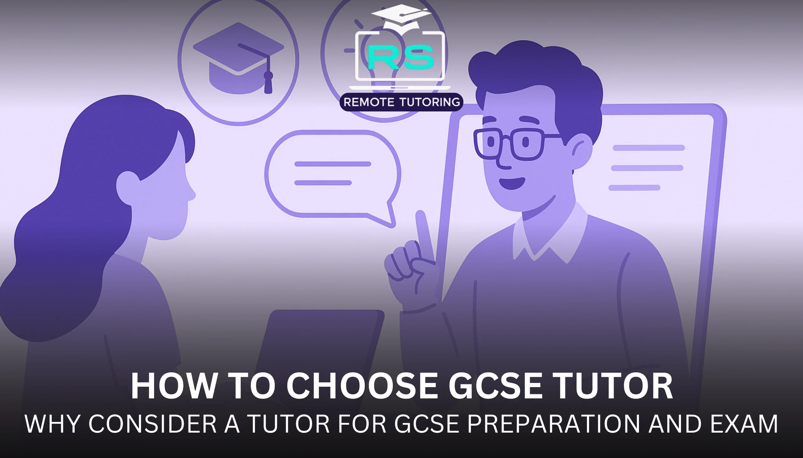 How to Choose GCSE Tutor for 2026