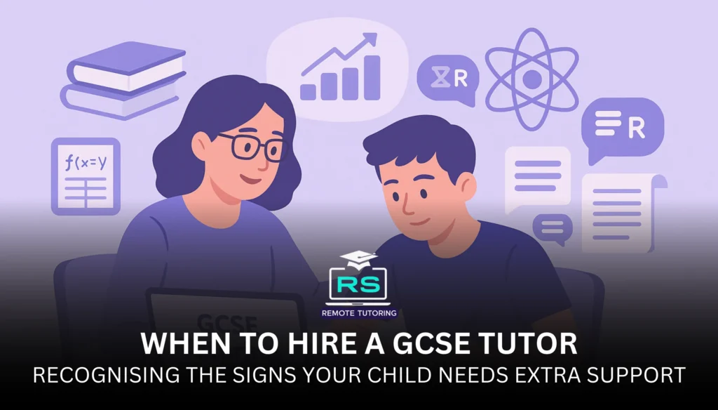 When to Hire a GCSE Tutor Guide
