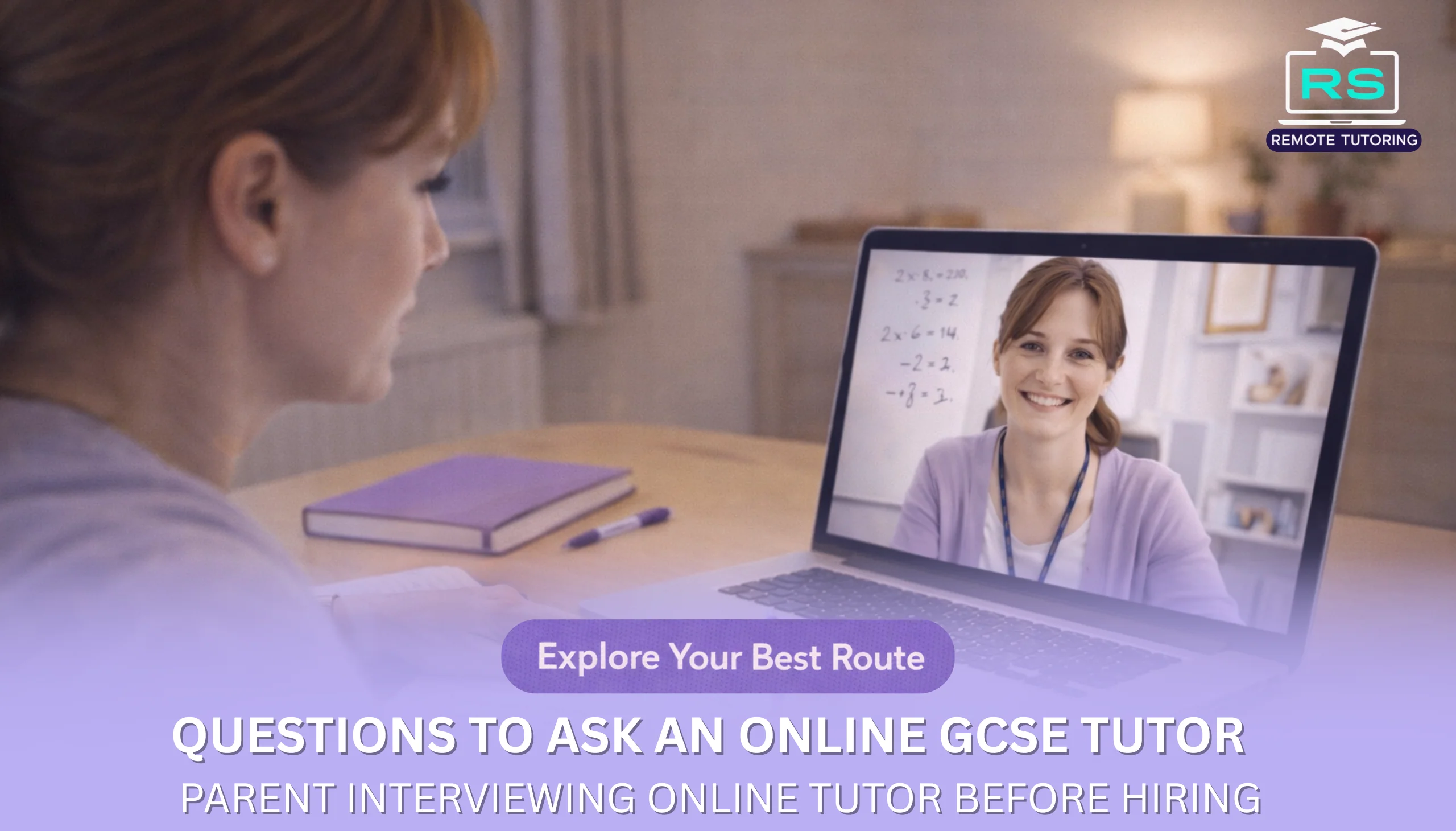 Questions to ask an online GCSE tutor