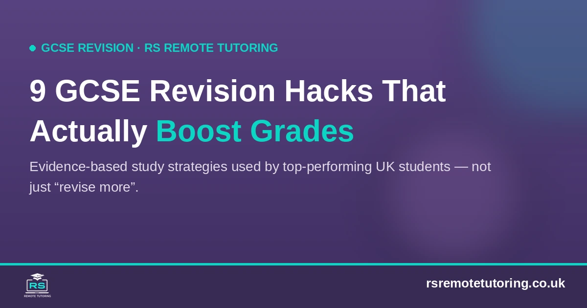 Nine GCSE revision hacks that actually boost grades